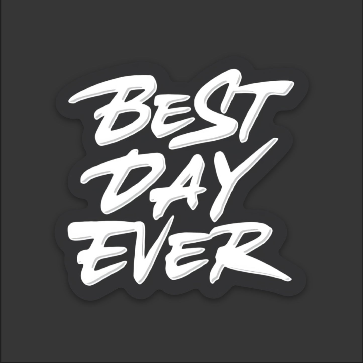 Best Day Ever Sticker | Knox