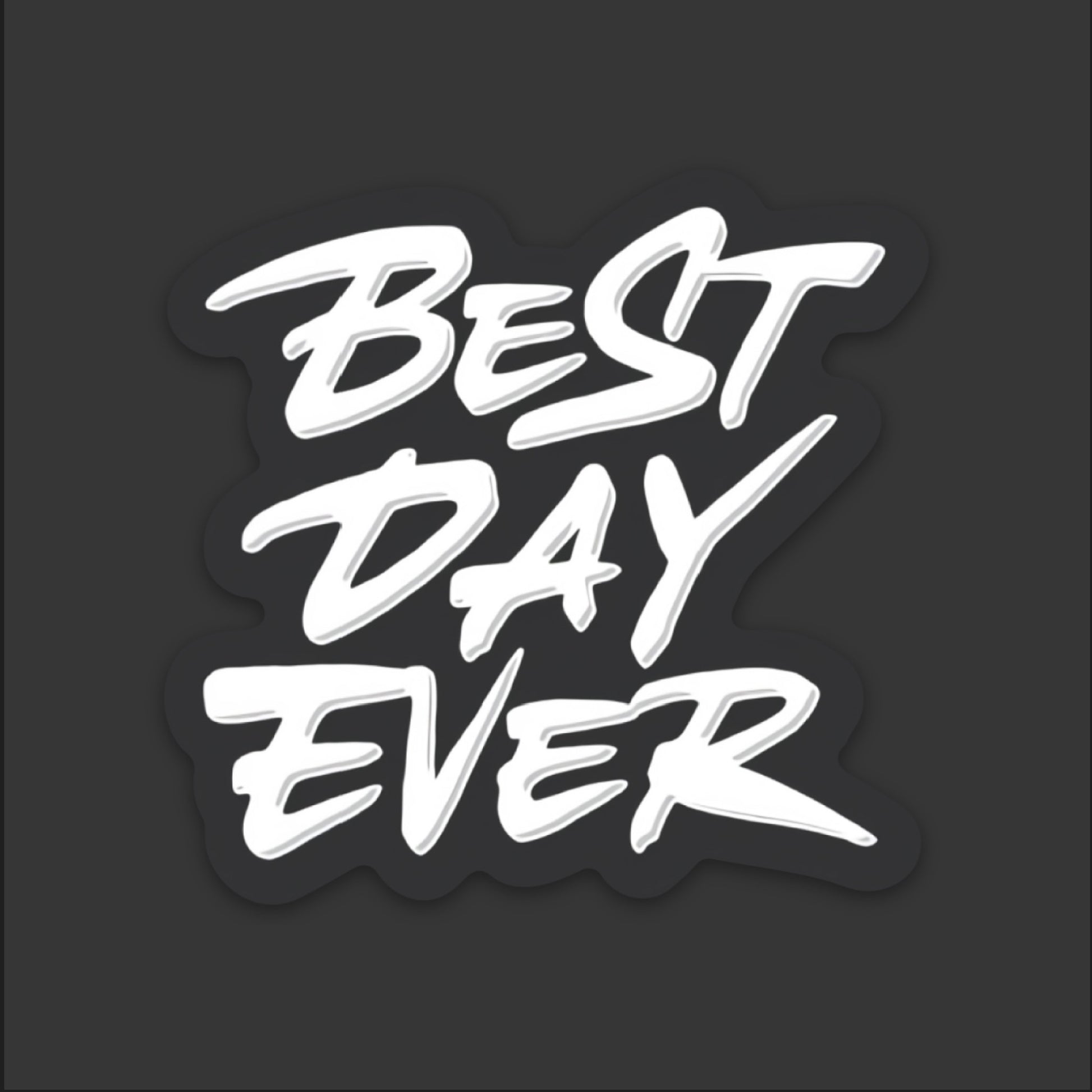 Best Day Ever Sticker | Knox