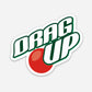 Drag Up Sticker - Hardhat Stickers | Knox