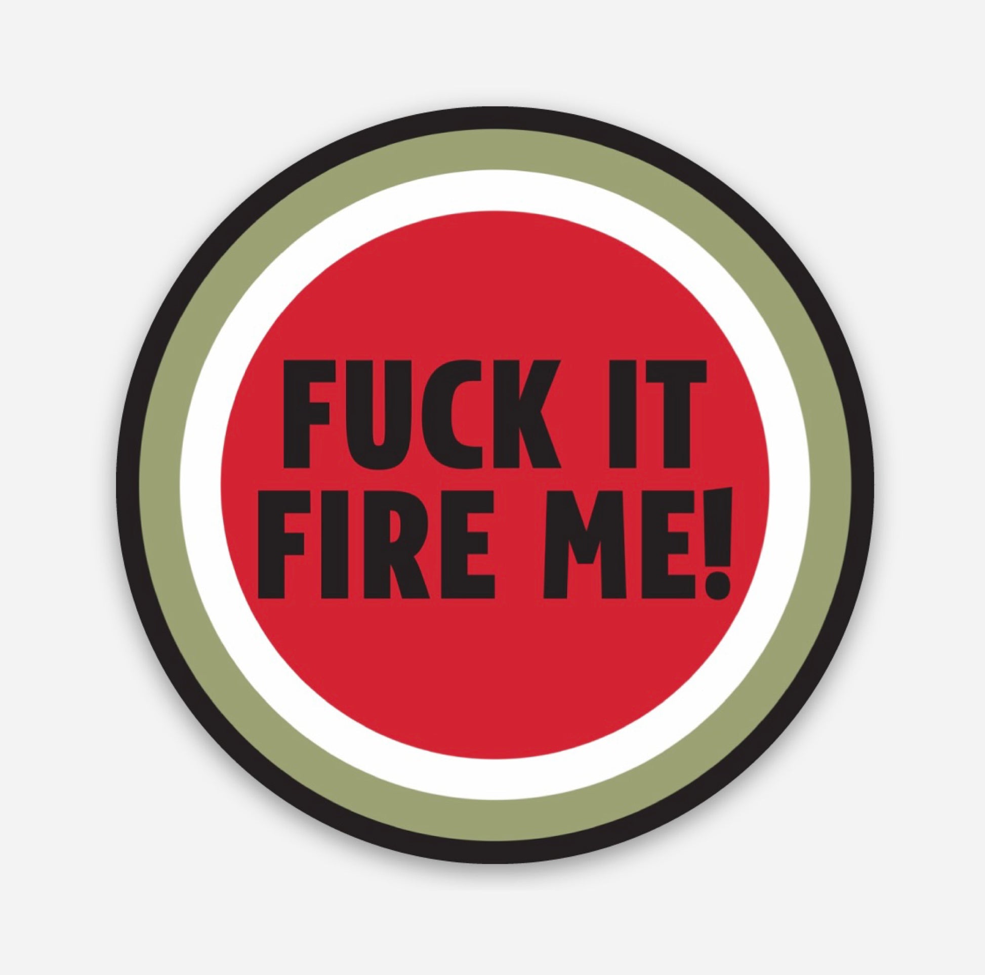 FK It Fire Me Hardhat Sticker - Hard Hat Sticker | Knox