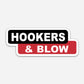 Hookers And Blow Hardhat Sticker - Hardhat Stickers | Knox