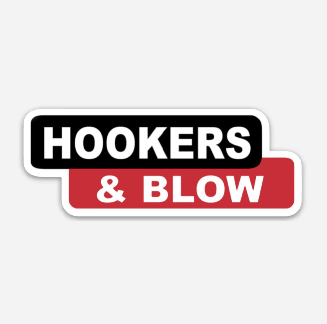 Hookers And Blow Hardhat Sticker - Hardhat Stickers | Knoxfr