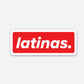 Latinas. Hardhat Sticker